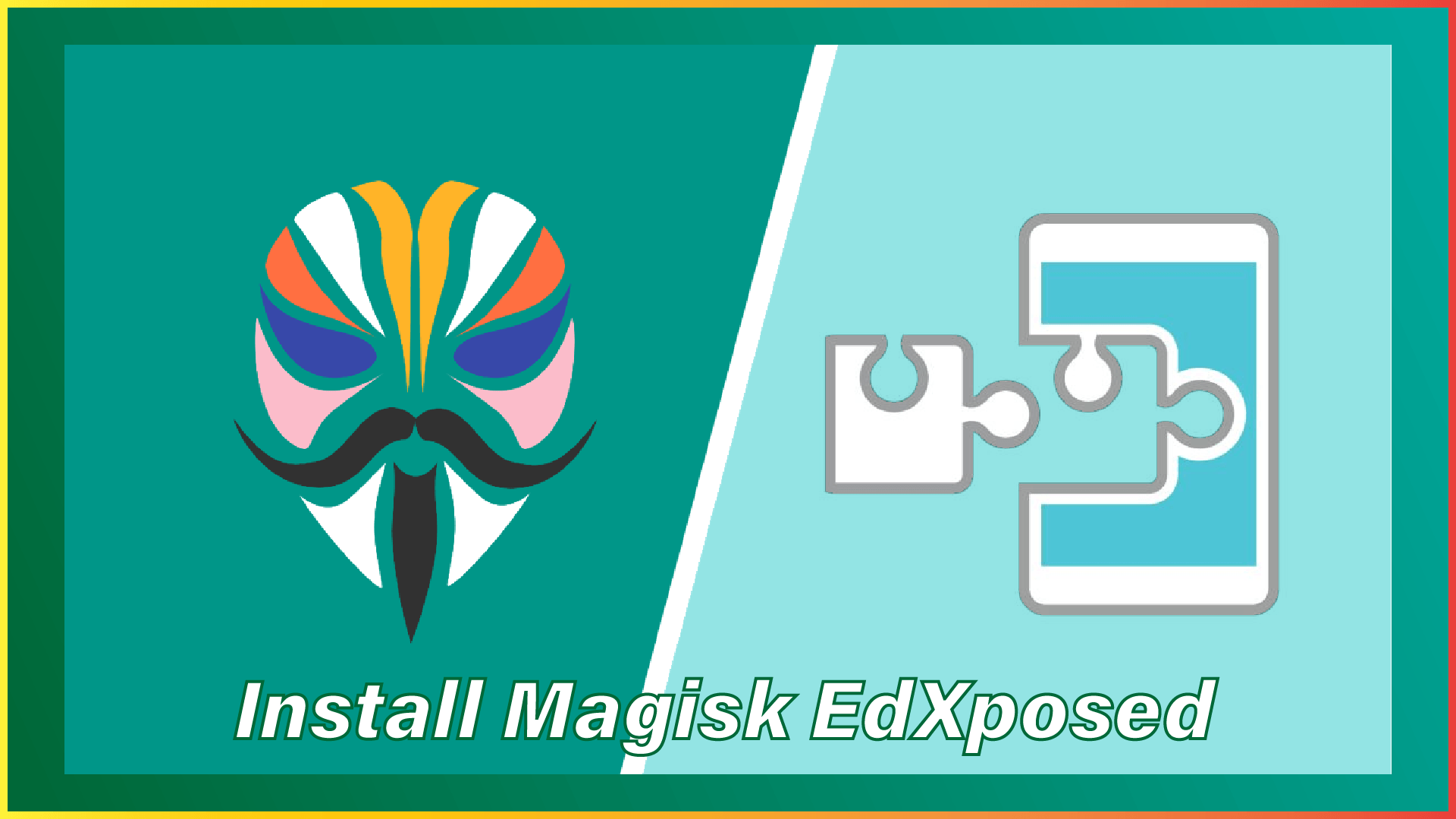 How to install Riru EdXposed Android 11: Install EdXposed Manager Android