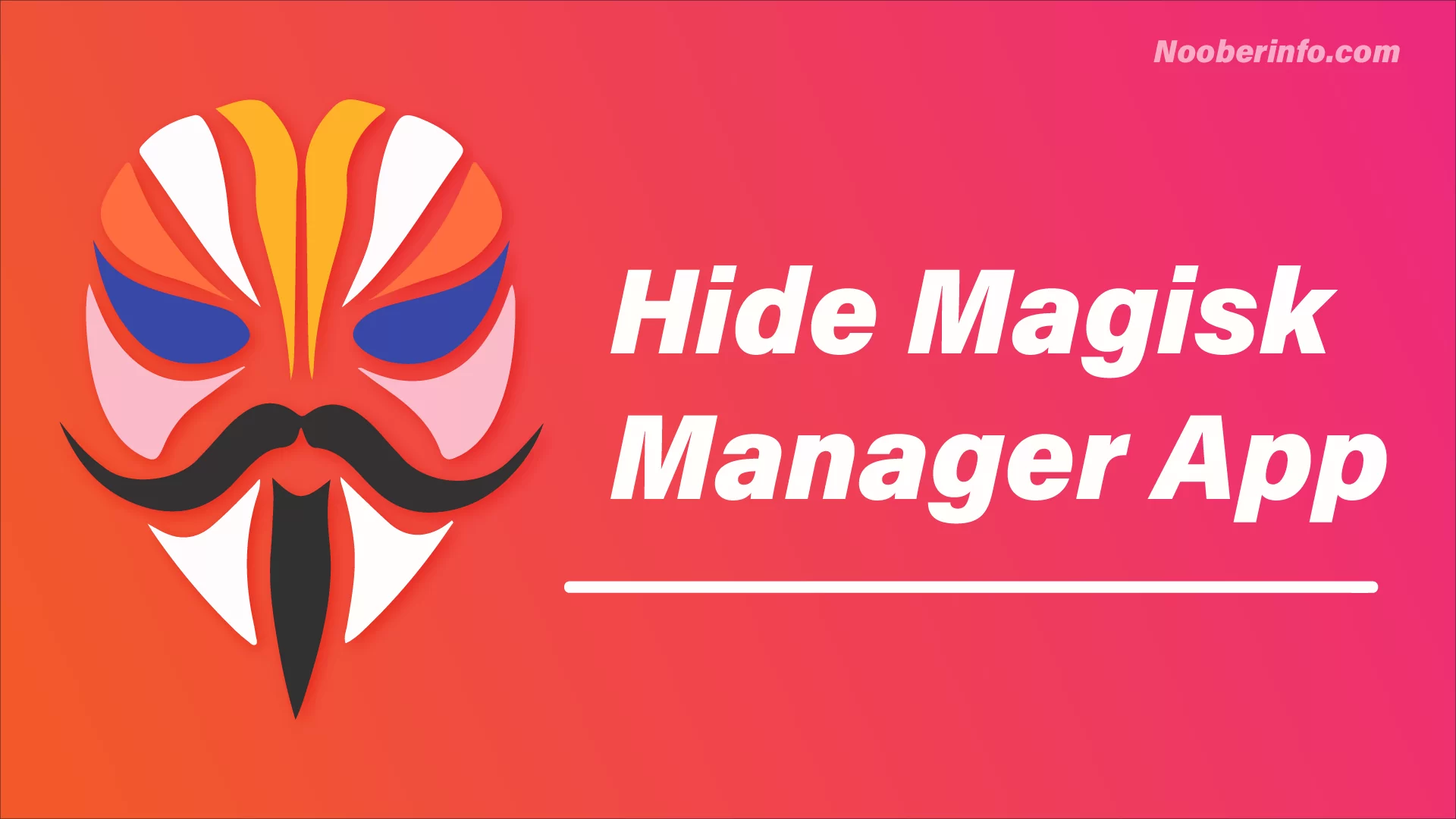 How To Hide Magisk Manager App: Hide Root From Apps